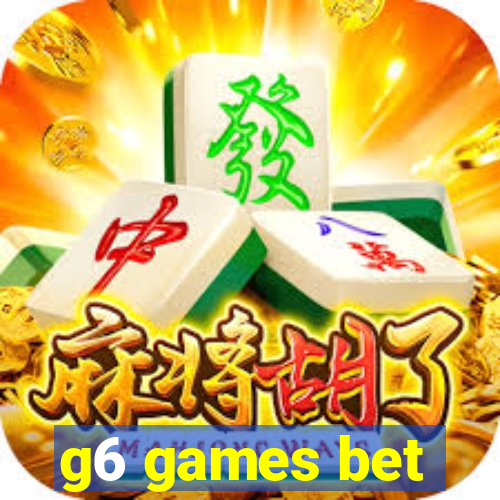 g6 games bet